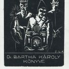 Ex-libris (bookplate) - The book of Dr. Károly Bartha