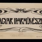 Headline design - for the periodical "Magyar Iparművészet" (Hungarian Applied Arts)