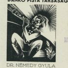 Occasional graphics - National Dankó Pista Society - Dr. Gyula Némedy president