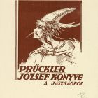 Ex-libris (bookplate) - The book of József Prückler from Jászság