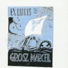 Ex-libris (bookplate) - Marcell Grosz